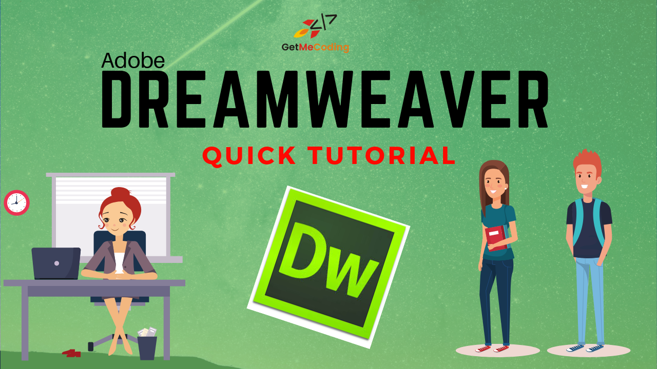 Adobe Dreamweaver - Quick Tutorial GetMeCoding.com