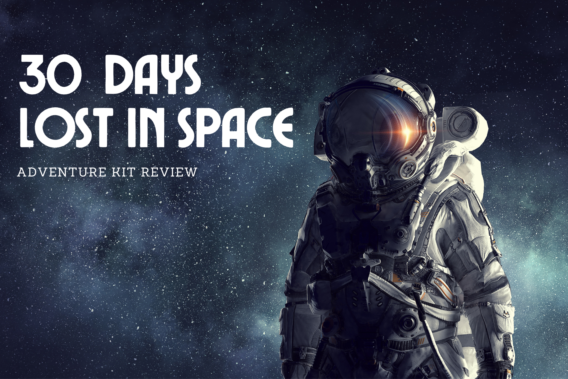 GetMeCoding.com 30 Days Lost In Space Adventure Kit Review