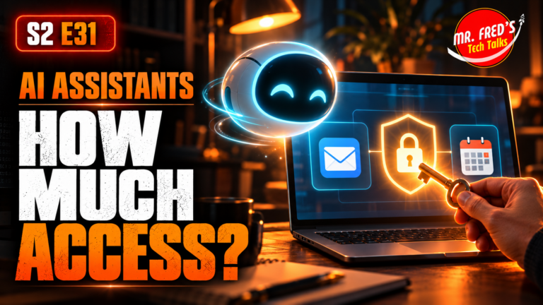 AI assistant safety: a friendly robot beside a laptop with a digital padlock and a hand holding a key. Mr. Fred’s Tech Talks, S2 E31.